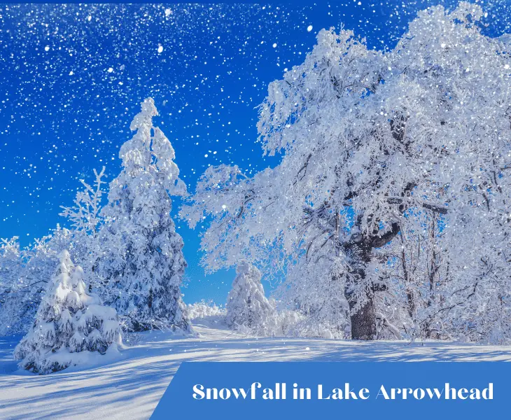 the history and recent snowfall events in lake arrowhead