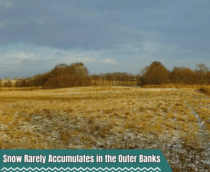 why snow so rare in the outer banks