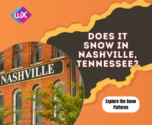 Does It Snow in Nashville Tennessee? – (Latest Trends)