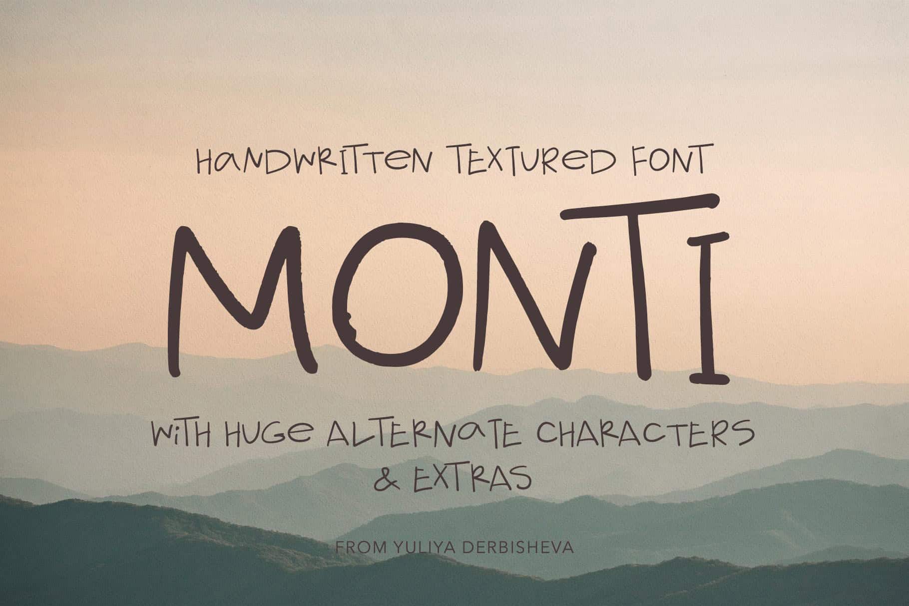 Handwritten textured font MONTI with floral and food extras in the background.