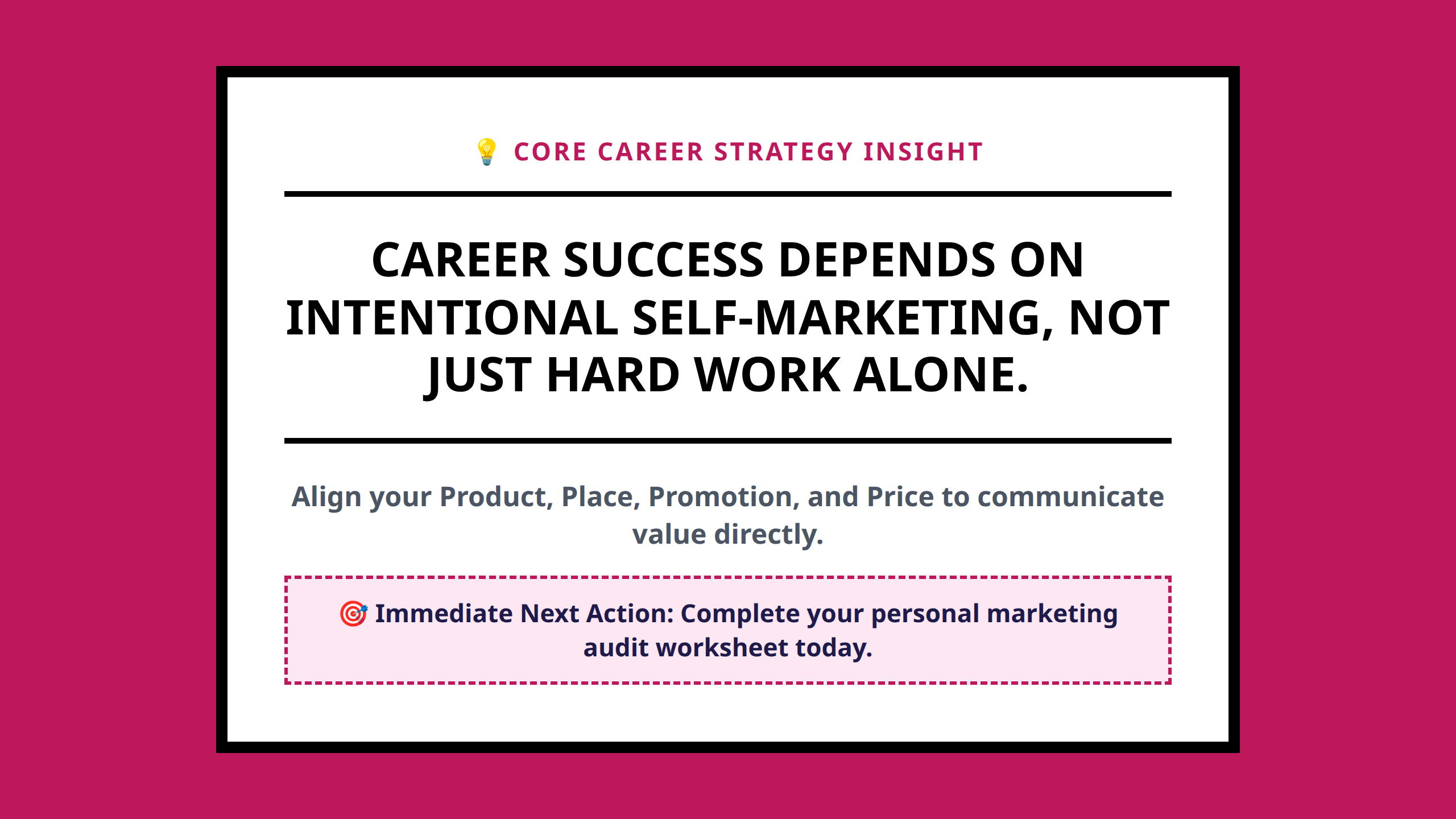 Mini poster containing the core insight of intentional personal marketing for job seekers