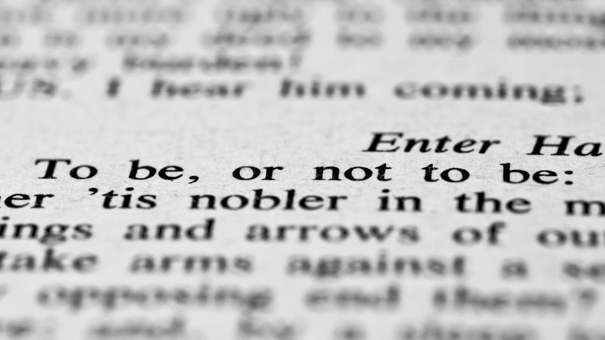 To be or not to be