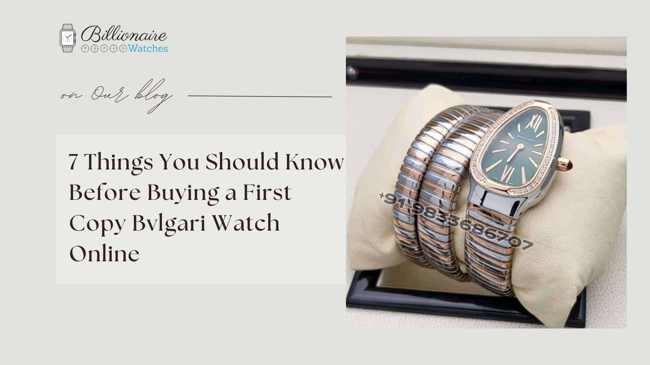 First Copy Bvlgari Watch Online