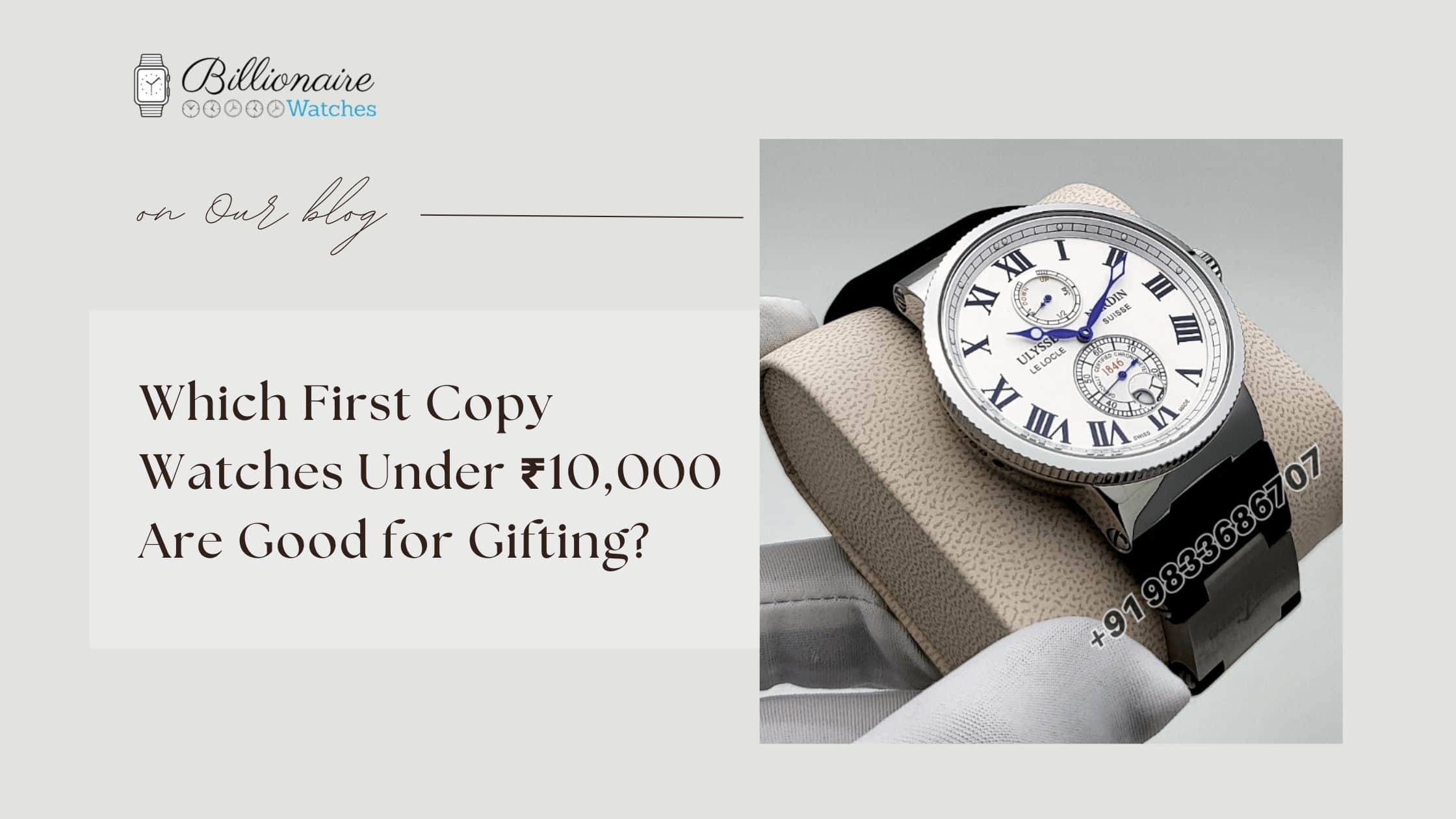 First Copy Watches Under ₹10,000