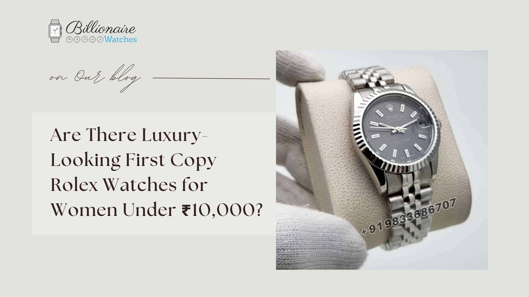 first copy rolex watches for women