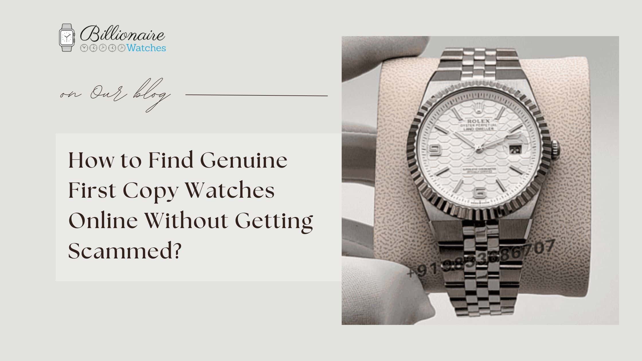 Genuine First Copy Watches