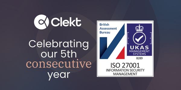 Clekt Achieves ISO27001 for 5th Year