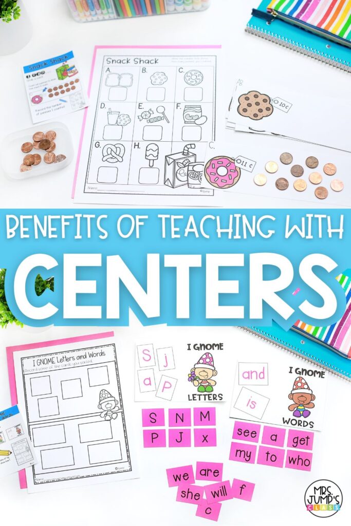 Benefits of Teaching with Centers