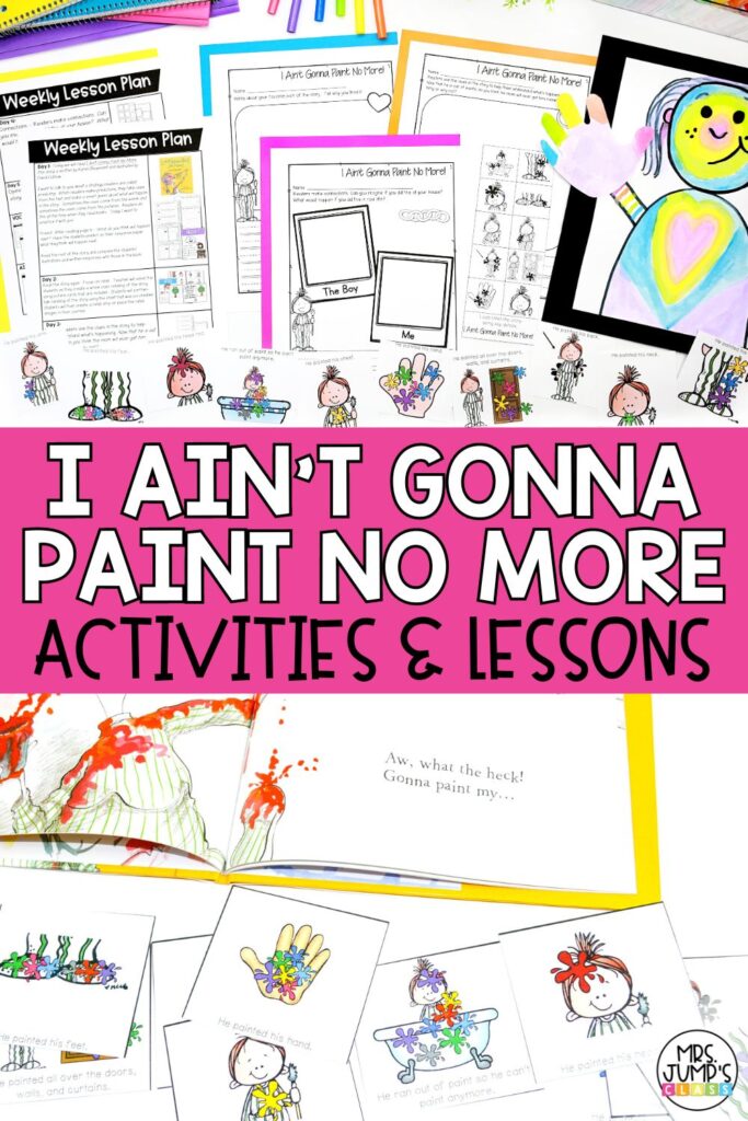 I Ain't Gonna Paint No More Activities and Lessons