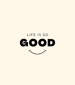 Life is Good Motivational Quote Wall Art
