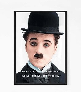 Charlie Chaplin Quote Wall Art