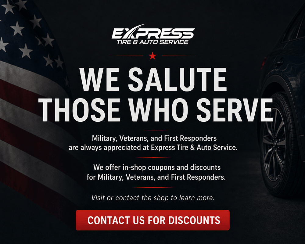 Express Tire & Auto Service honors military, veterans, and first responders.