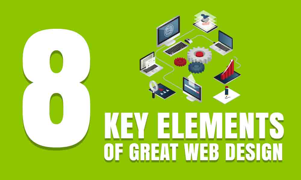 8 key elements of great web design
