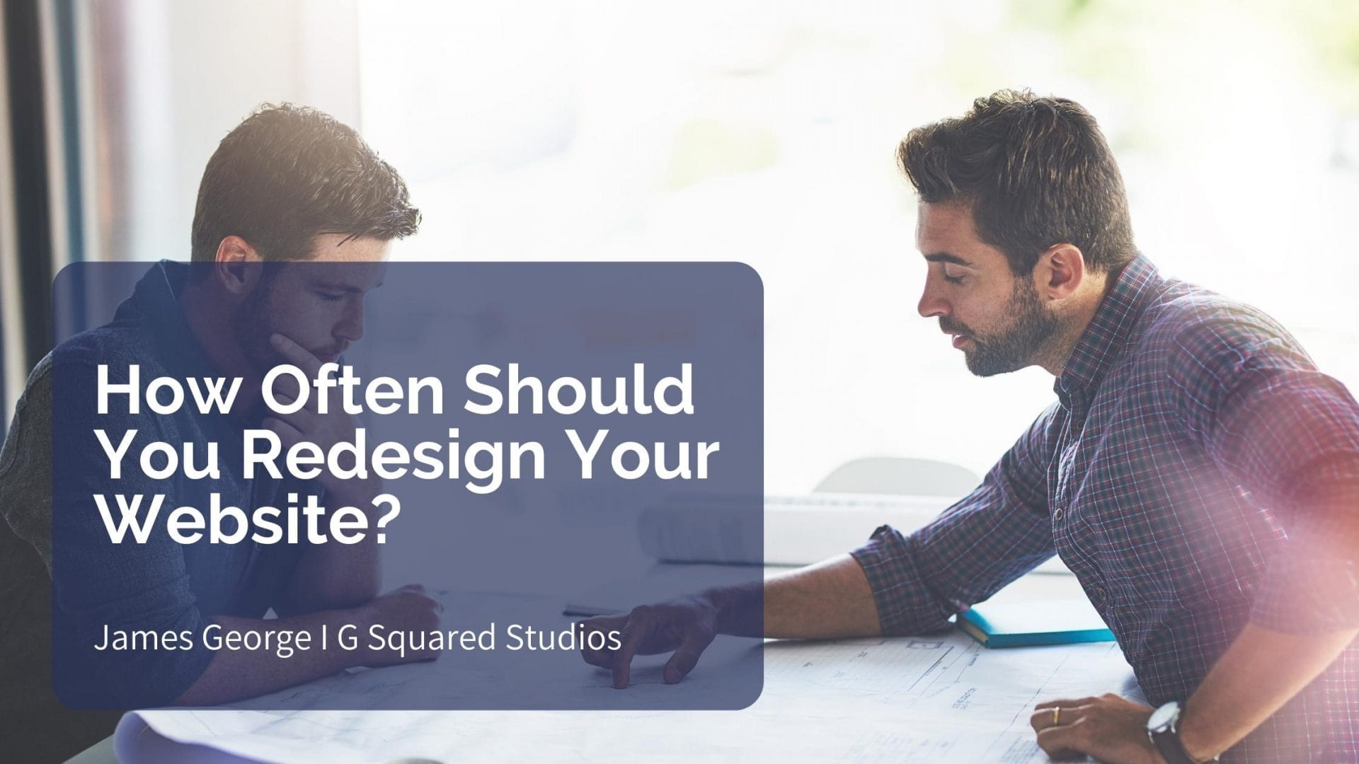 How Often Should You Redesign Your Website?