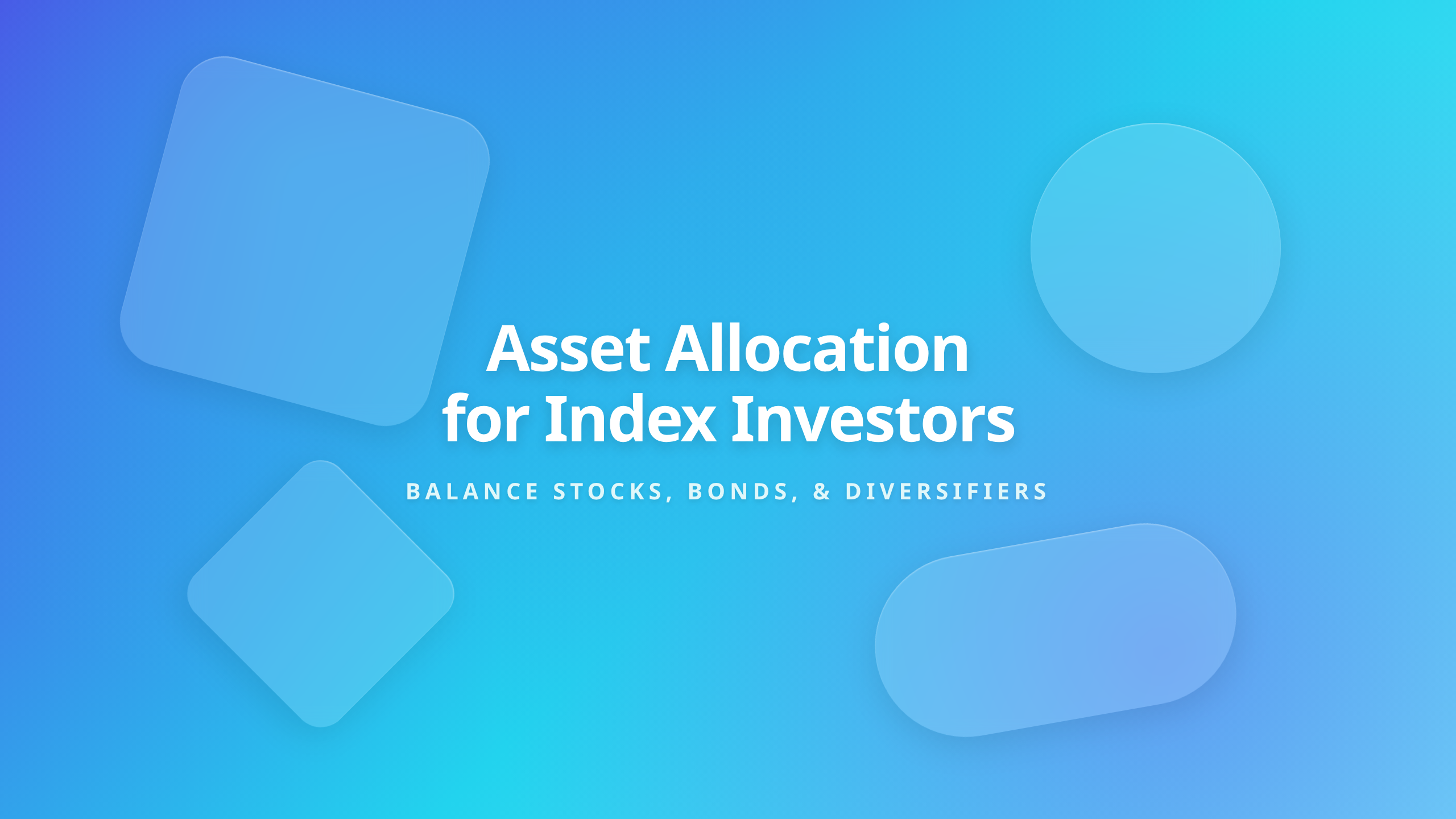 Asset Allocation for Index Investors title cover showing a balanced portfolio framework for stocks and bonds