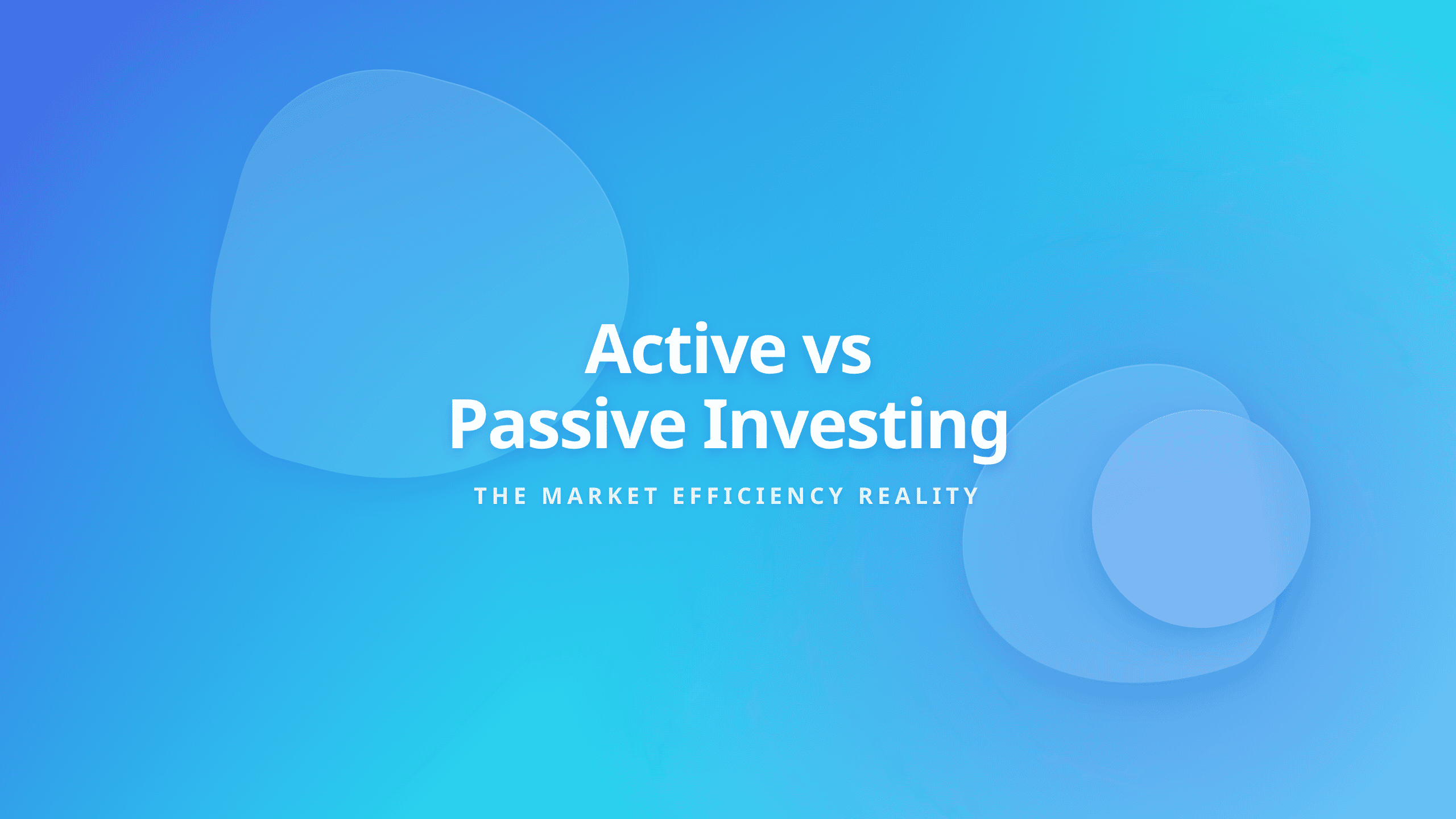 Efficient Market Hypothesis analysis comparing active and passive investing strategies