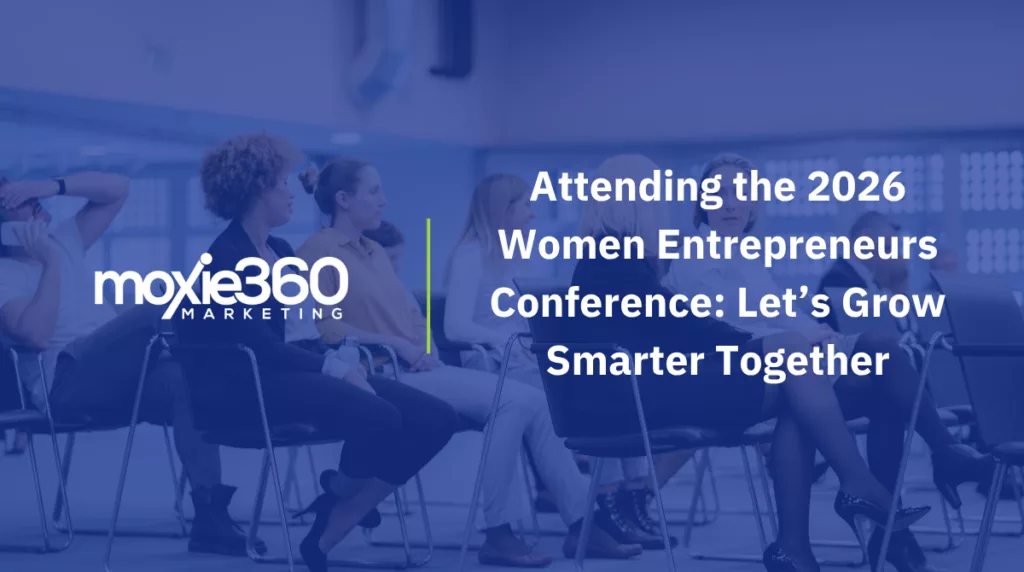 Attending the 2026 Women Entrepreneurs Conference: Let’s Grow Smarter Together