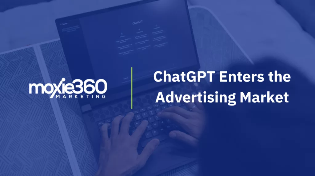ChatGPT Enters the Advertising Market