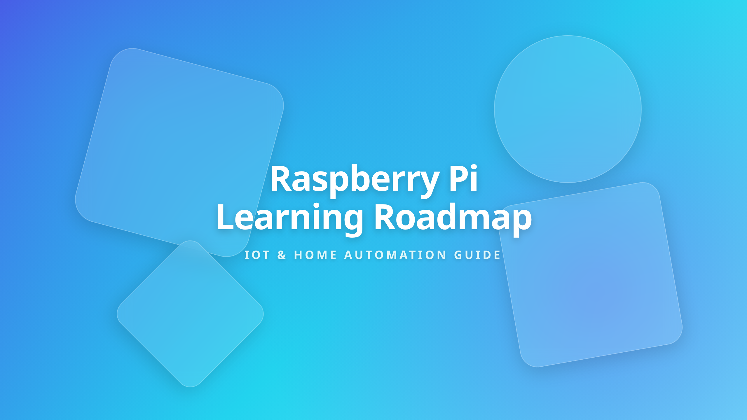 Raspberry Pi learning roadmap cover for IoT and home automation projects