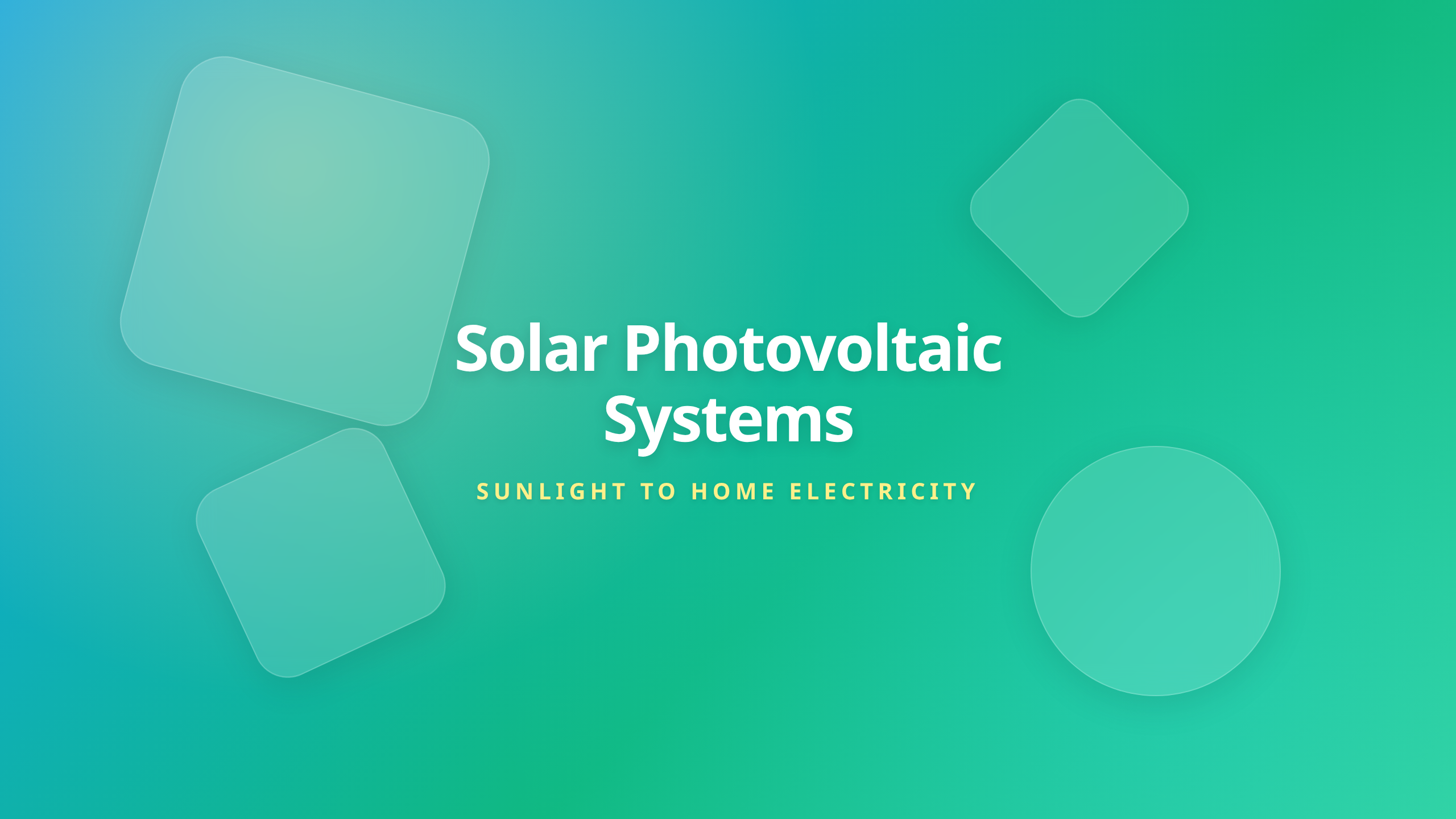 Solar Photovoltaic System Cover - From Sunlight to Household Electricity