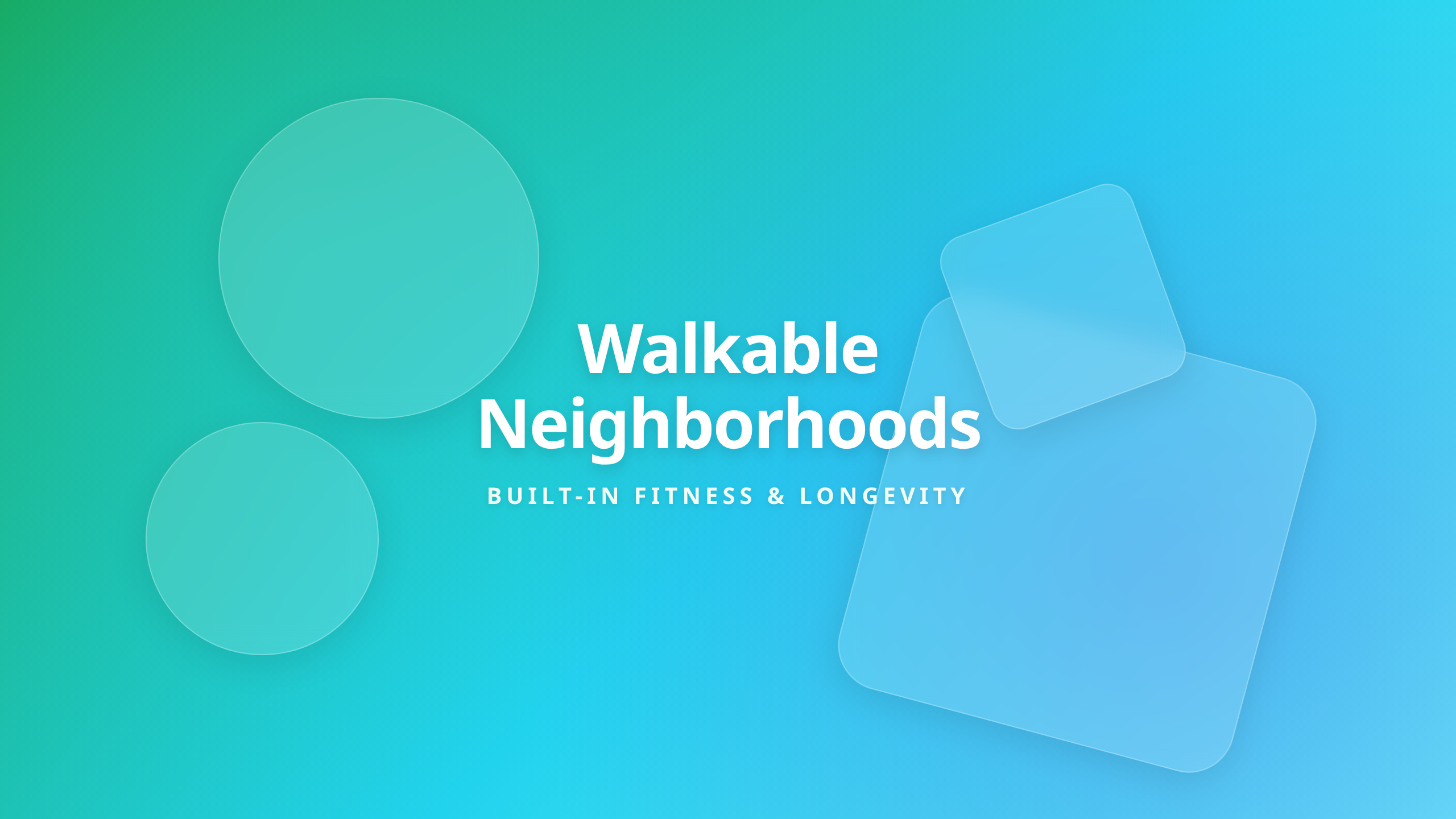 Walkable Neighborhoods - How location design improves fitness and health naturally