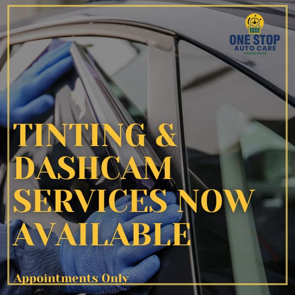 Car tinting and dashcam installation services at One Stop Auto Care.
