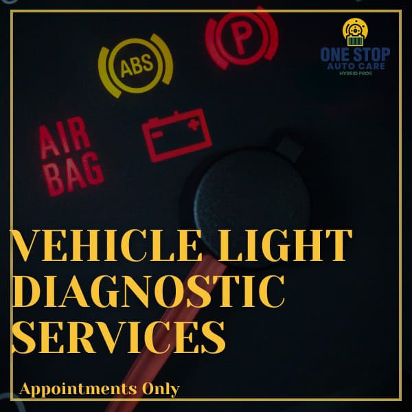 Vehicle light diagnostic services at One Stop Auto Care, including airbag and ABS checks.