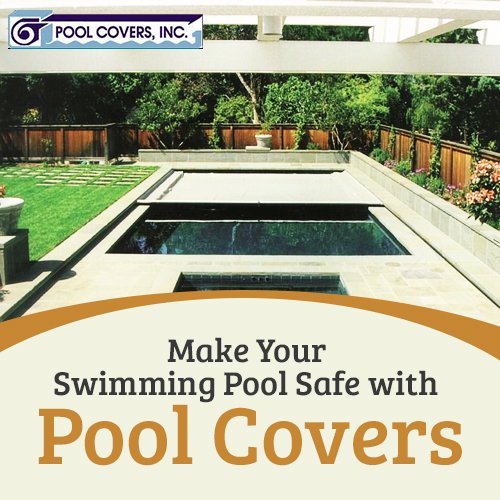 Make Your Swimming Pool Safe with Pool Covers