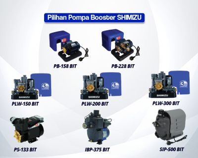 Cari Pompa Booster? SHIMIZU Banyak Pilihannya!