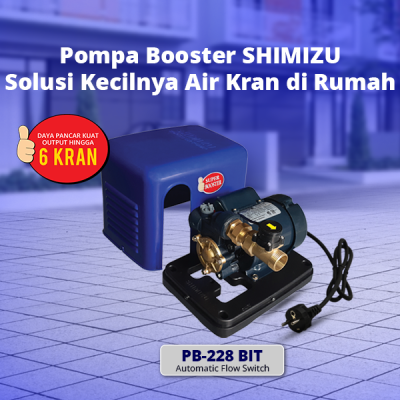 Air Kran di Rumah Kecil? Pakai Pompa Booster SHIMIZU PB-228 BIT!