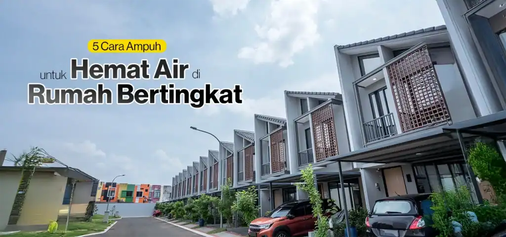 Terapkan-5-Hal-Ini-untuk-Hemat-Air-di-Rumah-Bertingkat