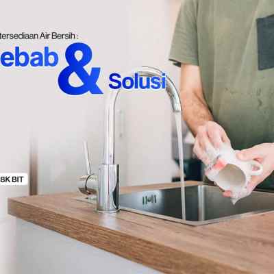 Ketersediaan Air Bersih Menurun? Ketahui Penyebab dan Solusinya