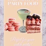 Pinterest image showing party food ideas for a Bridgerton watch party.