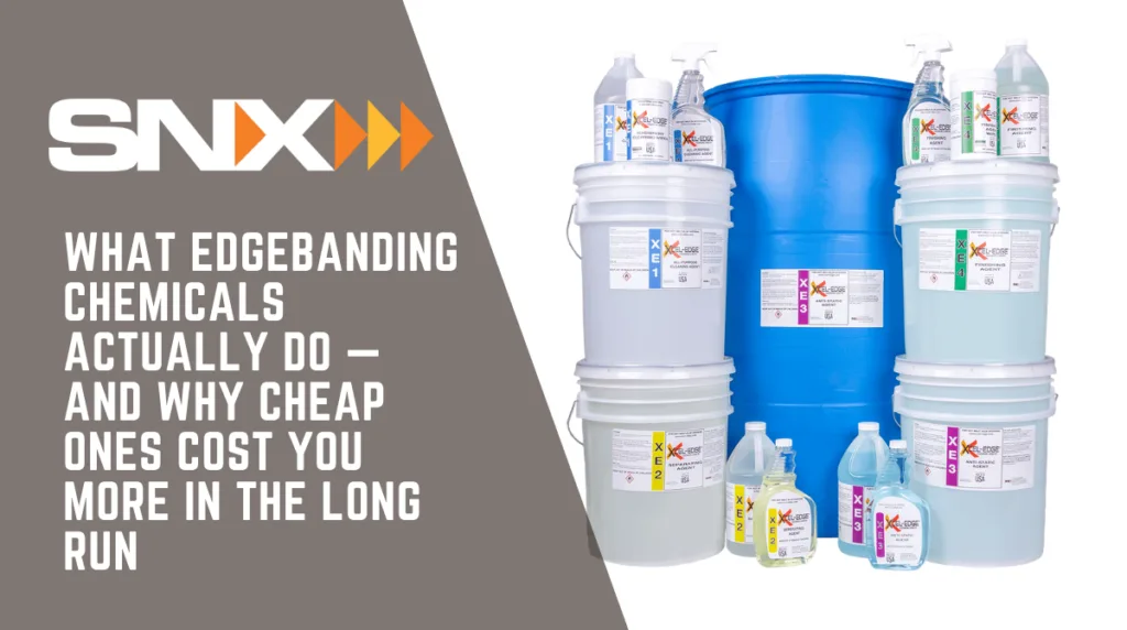 What Edgebanding Chemicals Actually Do — and Why Cheap Ones Cost You More in the Long Run