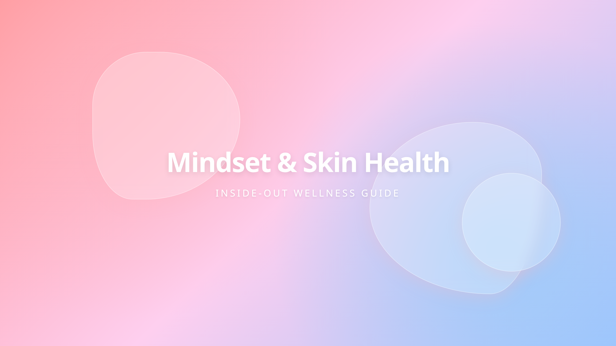 Building a Positive Mindset to Support Healthy Skin article cover