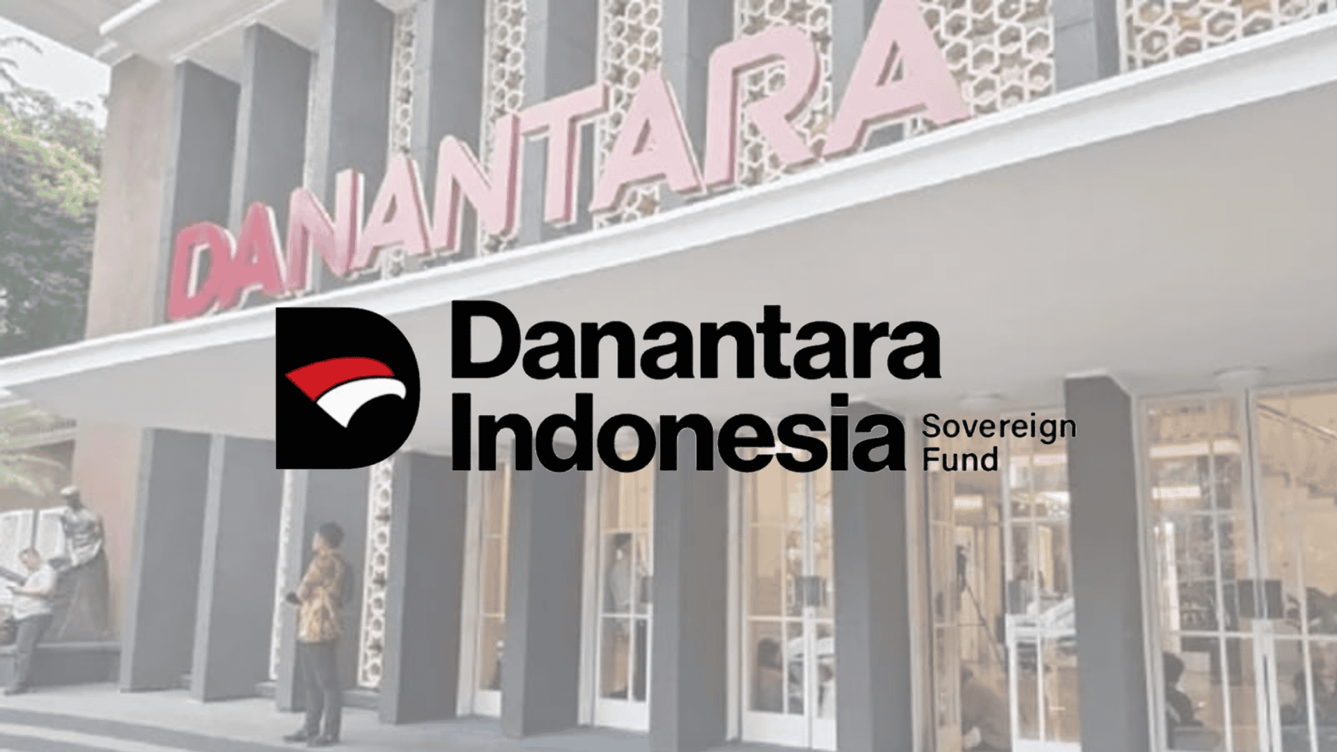What is Indonesia’s Sovereign Wealth Fund “Danantara”?