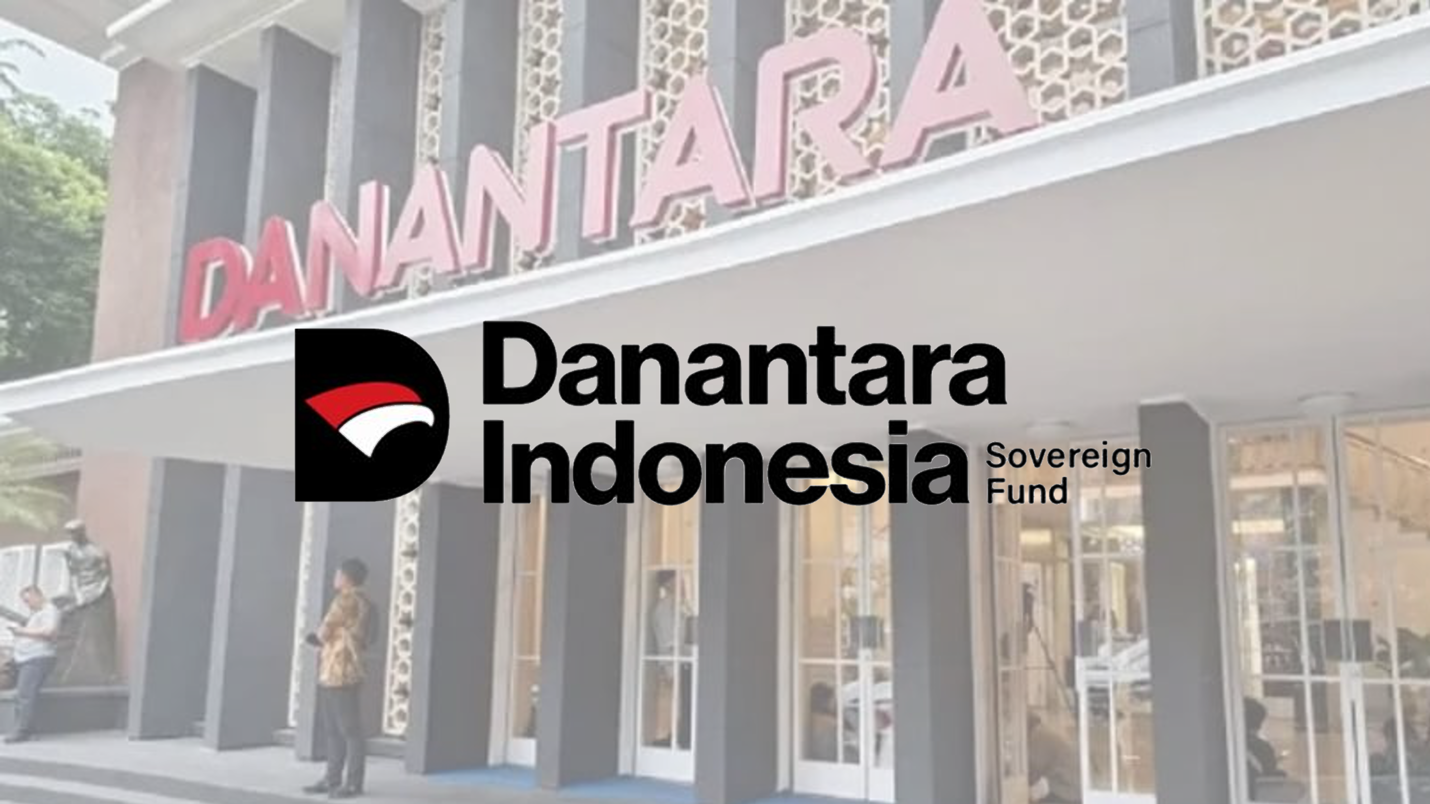 What is Indonesia’s Sovereign Wealth Fund “Danantara”?