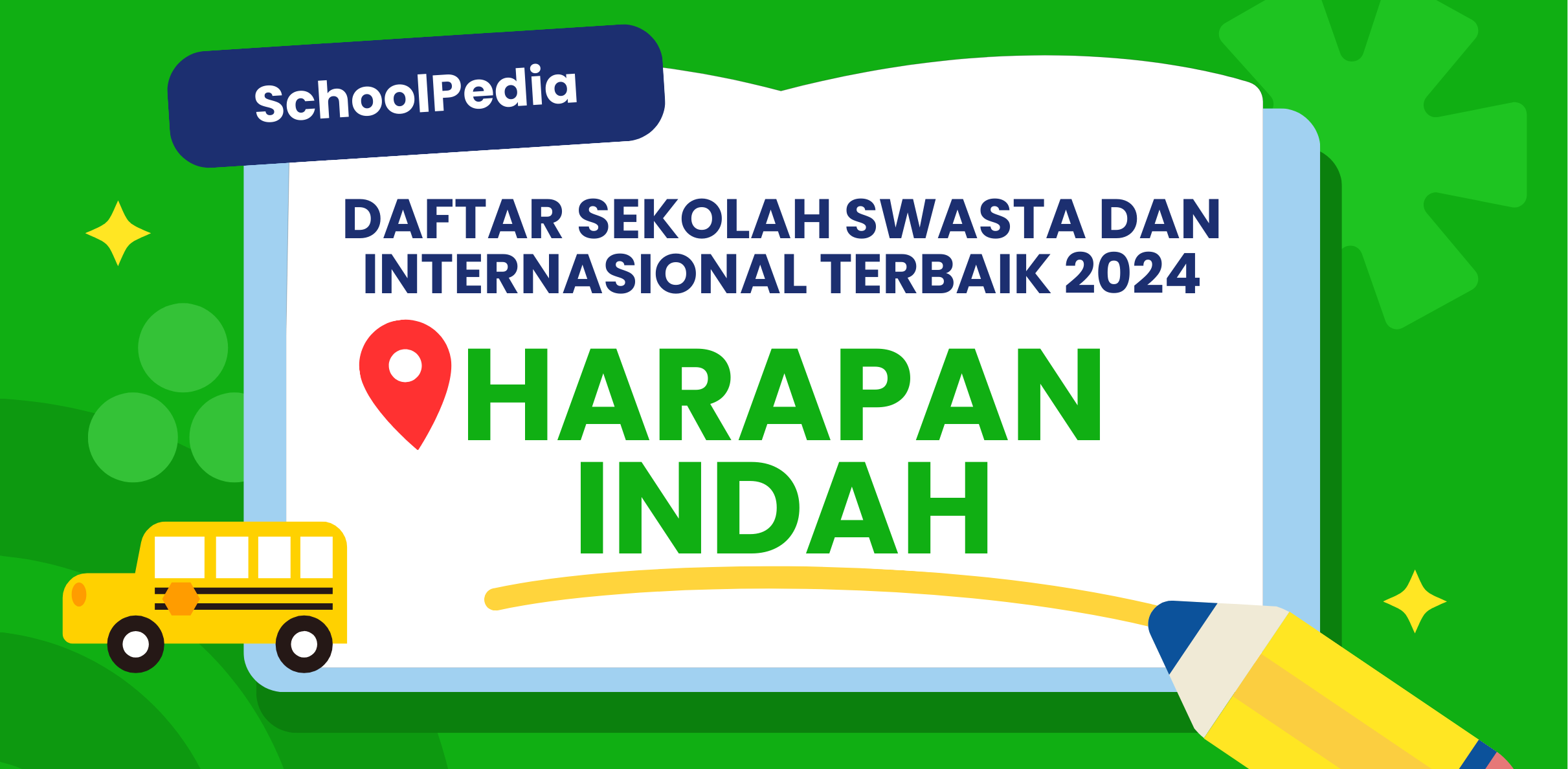 Top 12! Sekolah Swasta di Kota Harapan Indah – Dari Biaya Hingga Kurikulum Lengkap di 2024! image
