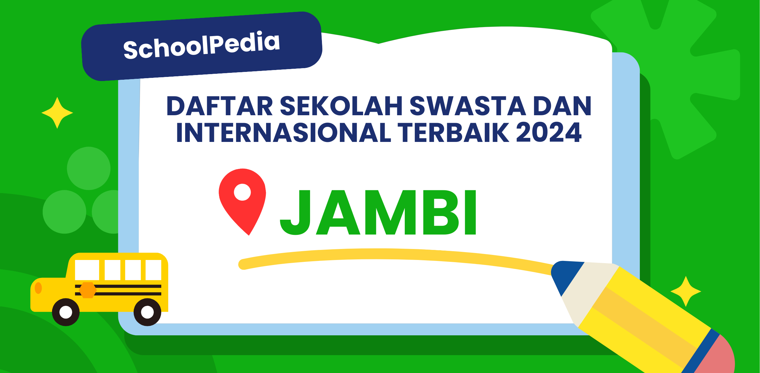 20 Best! Sekolah Swasta dan Internasional di Jambi – Biaya, Kurikulum, dan Alamat