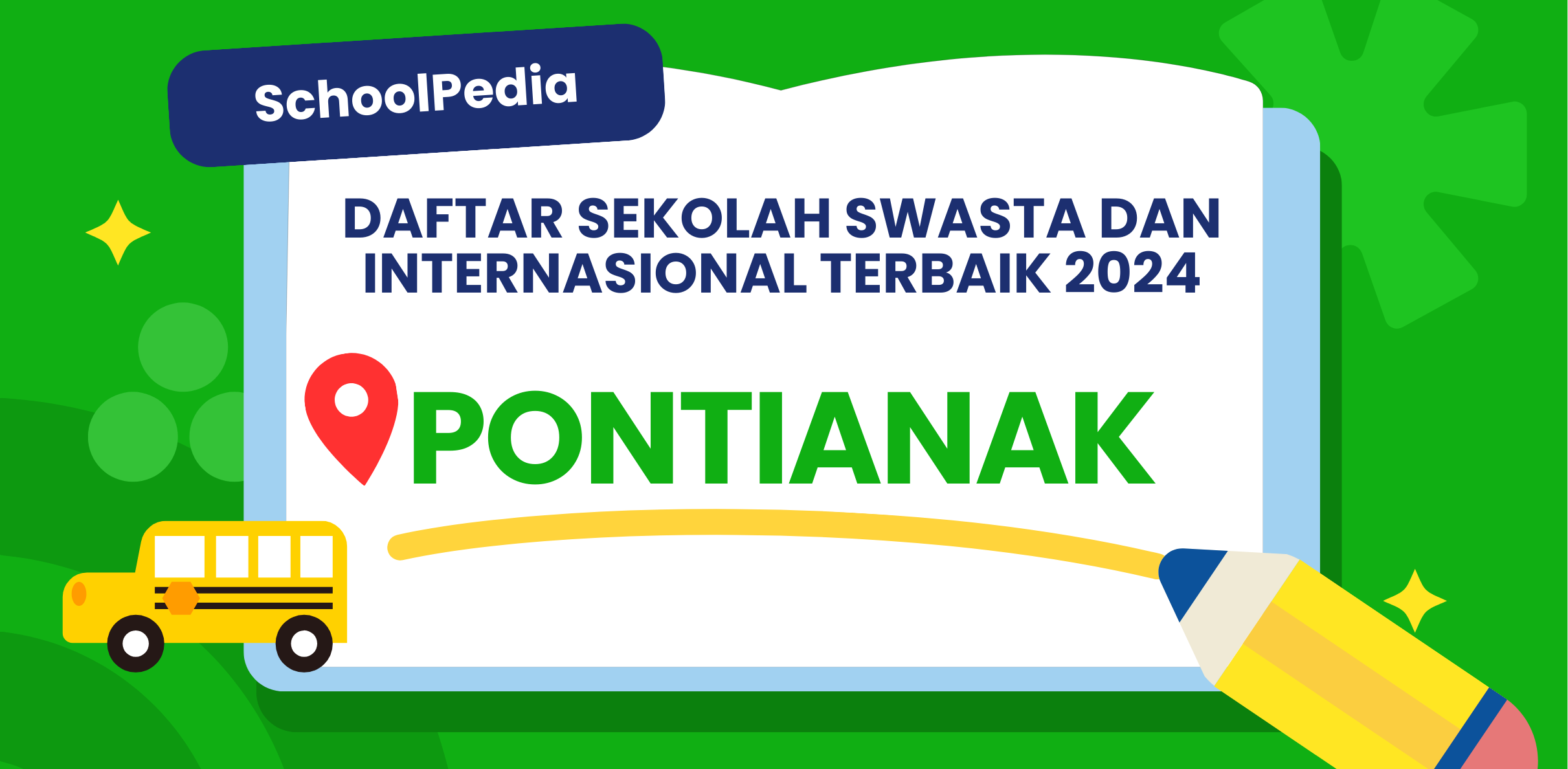 16 Best! Sekolah Swasta dan Internasional di Pontianak – Biaya, Kurikulum, dan Alamat