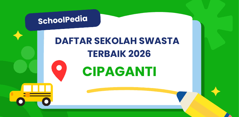 Top 9! Sekolah Swasta dan Internasional di Cipaganti, Bandung – Informasi Lengkap, Biaya, Kurikulum, dan Alamat