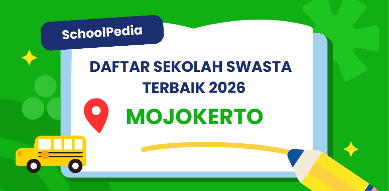 Top 9! Sekolah Swasta dan Internasional di Mojokerto, Jawa Timur – Informasi Lengkap, Biaya, Kurikulum, dan Alamat