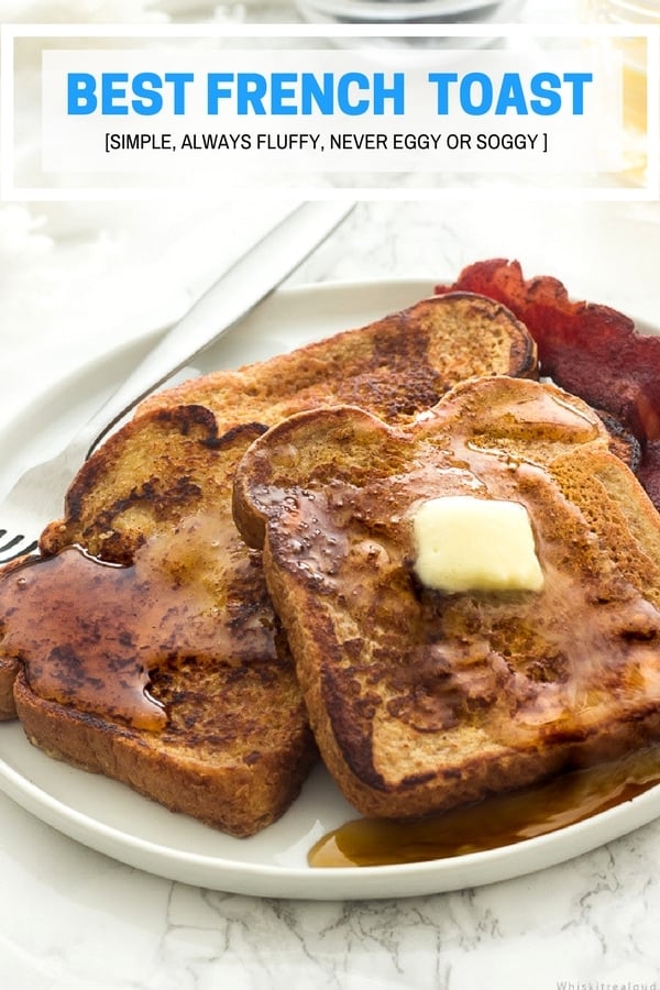Best French Toast Recipe