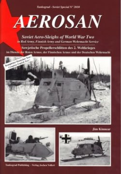 2010- Aerosan: Soviet Aero-Sleighs of World War Two.