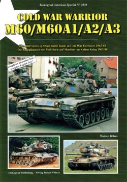 Tankograd 3030.Cold War WarriorM60/M60A1/A2/A3