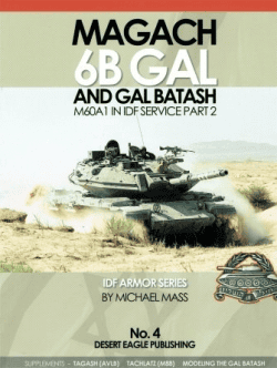 DEP4 Magach 6B Gal and Gal Batash
