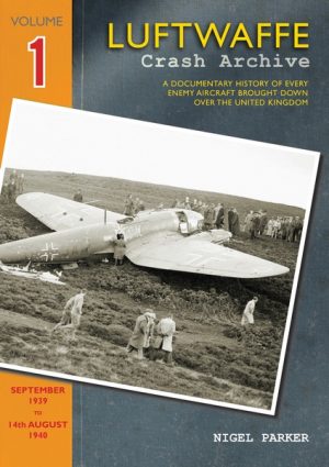 Luftwaffe Crash Archive - Volume 1