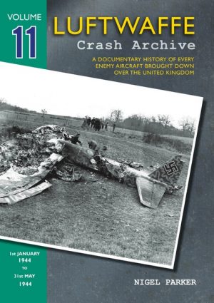 Luftwaffe Crash Archive - Volume 11