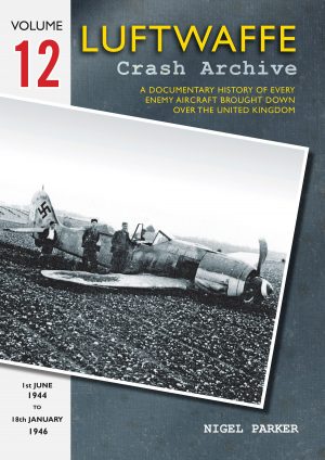 Luftwaffe Crash Archive Volume 12