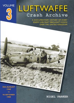 Luftwaffe Crash Archive - Volume 3